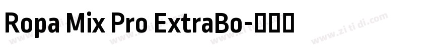 Ropa Mix Pro ExtraBo字体转换